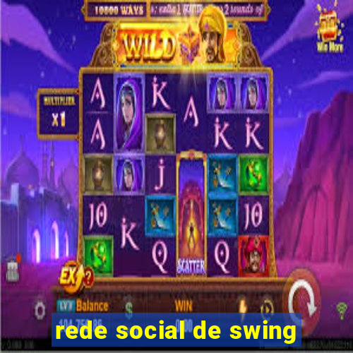 rede social de swing